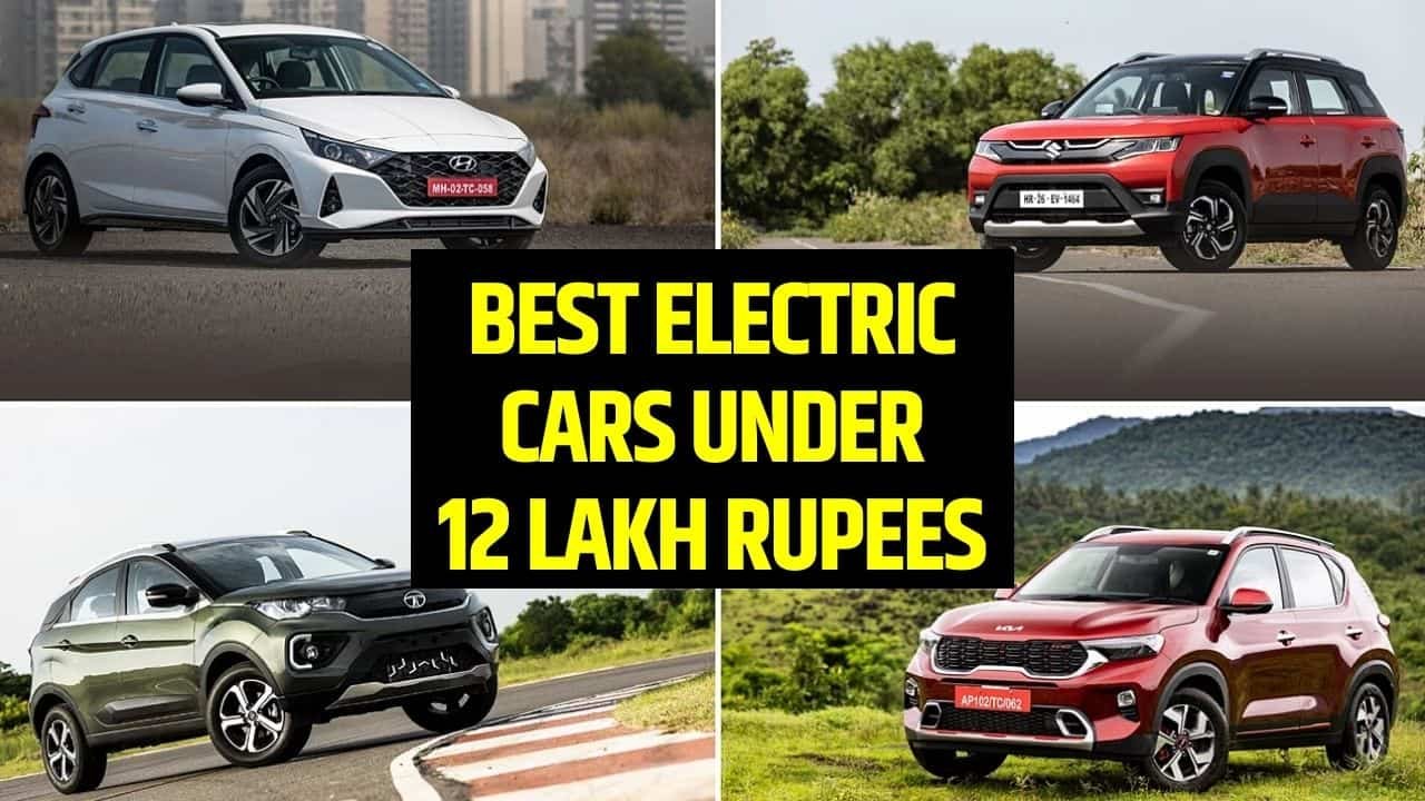 Best Electric Cars Under 12 Lakh Rupees